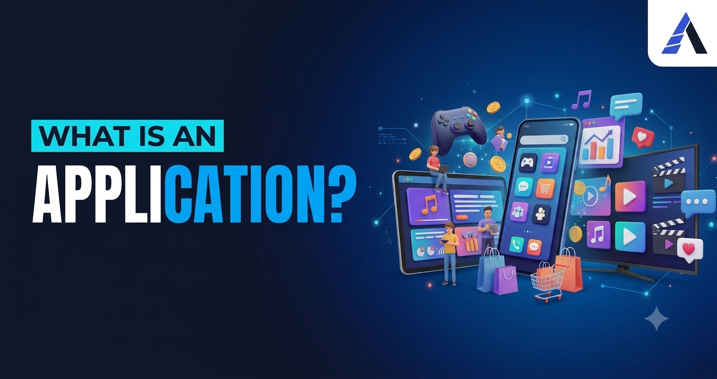 What Is an Application